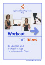 Workout mit Tubes
